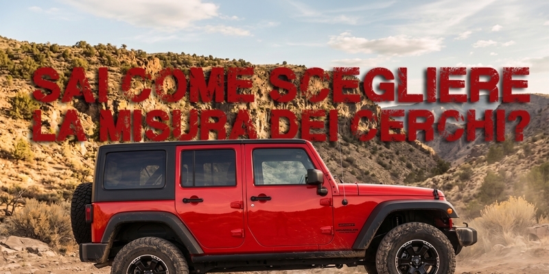 Cerchi in lega aftermarket per Jeep Wrangler: come scegliere quelli giusti